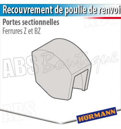 Recouvrement poulie de renvoi de câbles - Porte Sectionnelle Hörmann