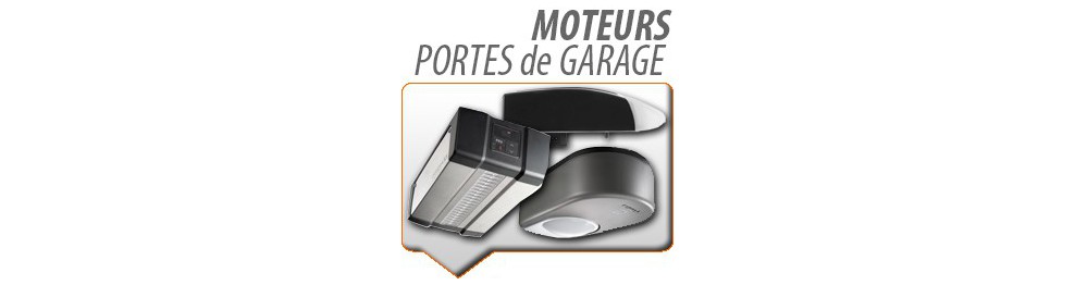 MOTEURS PORTE DE GARAGE